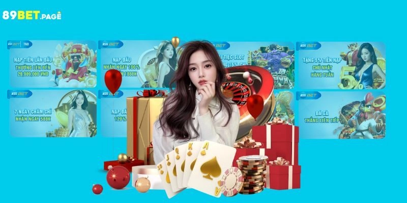 Lý do nên nhận khuyến mãi 89BET